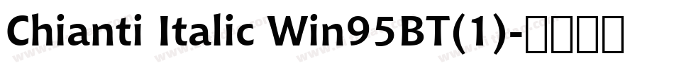 Chianti Italic Win95BT(1)字体转换